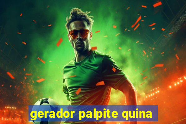 gerador palpite quina