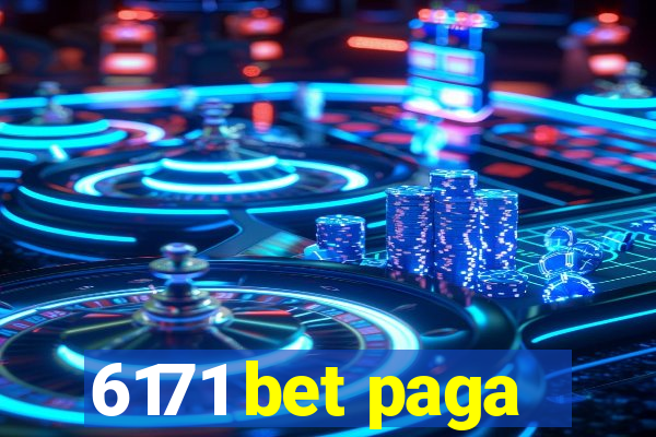 6171 bet paga