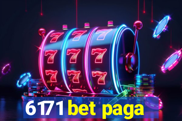 6171 bet paga