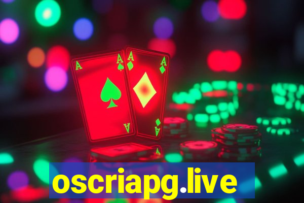 oscriapg.live