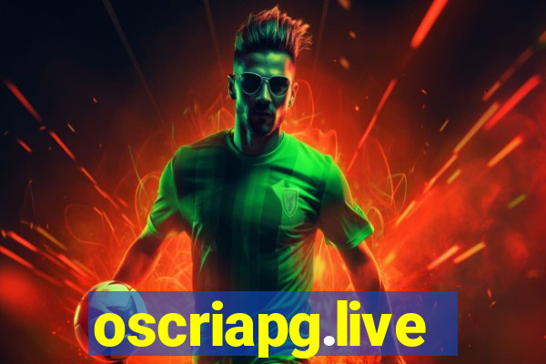 oscriapg.live