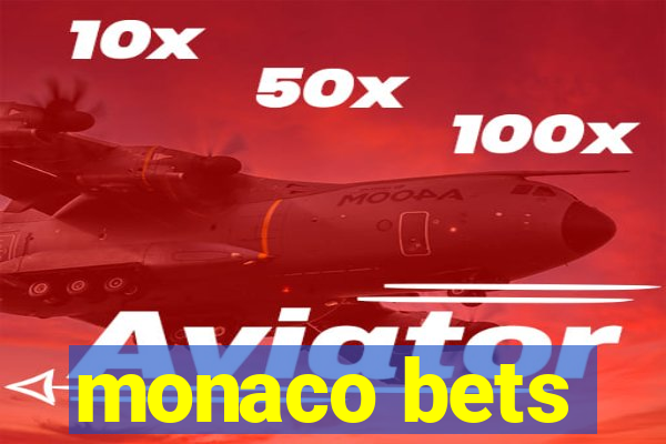 monaco bets