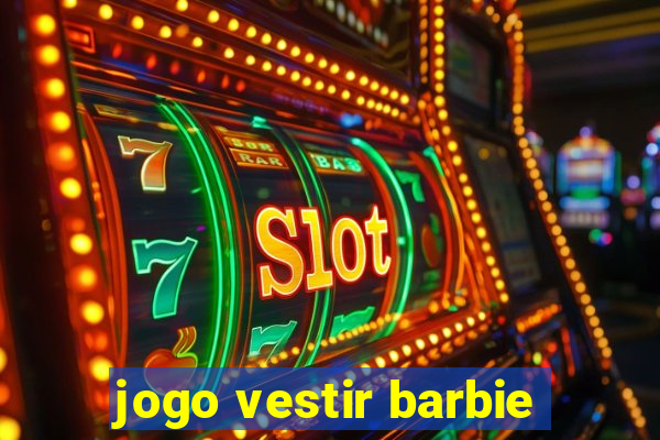 jogo vestir barbie