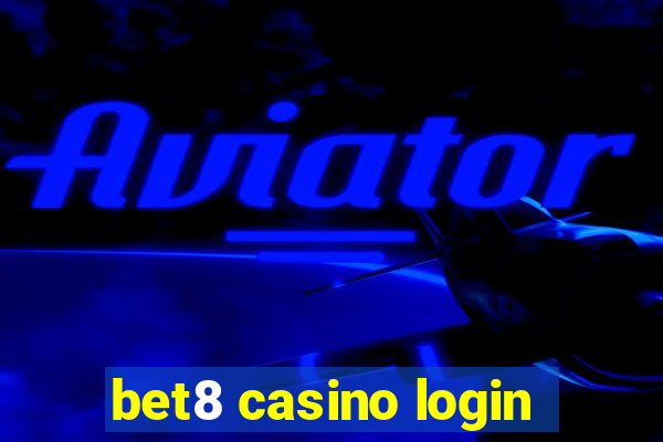 bet8 casino login