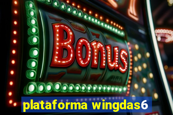 plataforma wingdas6