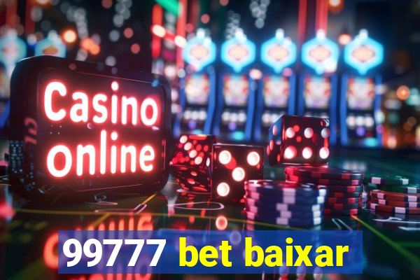 99777 bet baixar