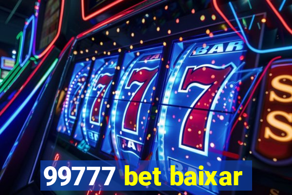 99777 bet baixar