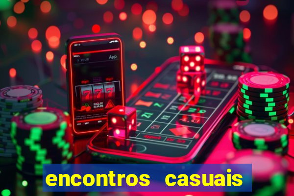 encontros casuais campina grande