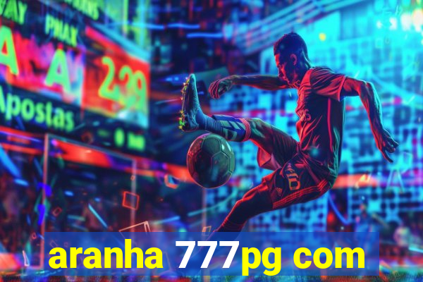 aranha 777pg com