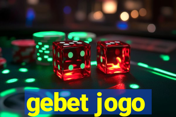 gebet jogo