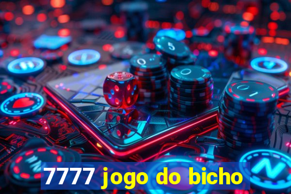 7777 jogo do bicho