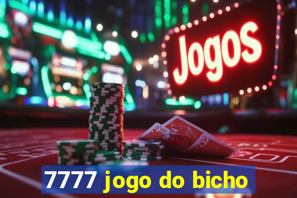 7777 jogo do bicho