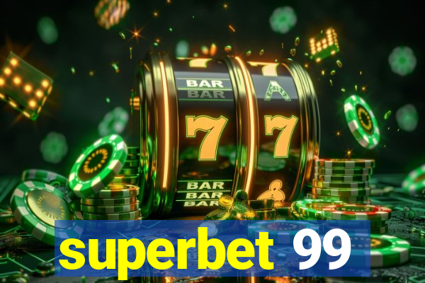 superbet 99