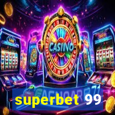 superbet 99