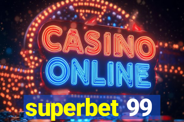 superbet 99