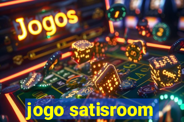 jogo satisroom