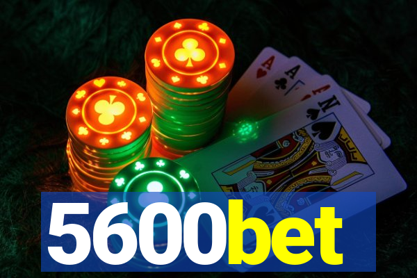 5600bet