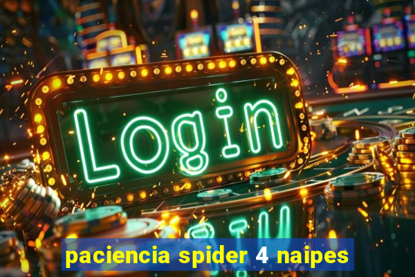 paciencia spider 4 naipes