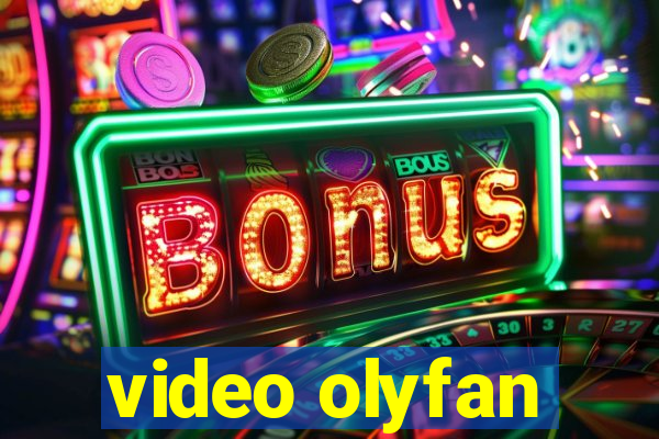 video olyfan