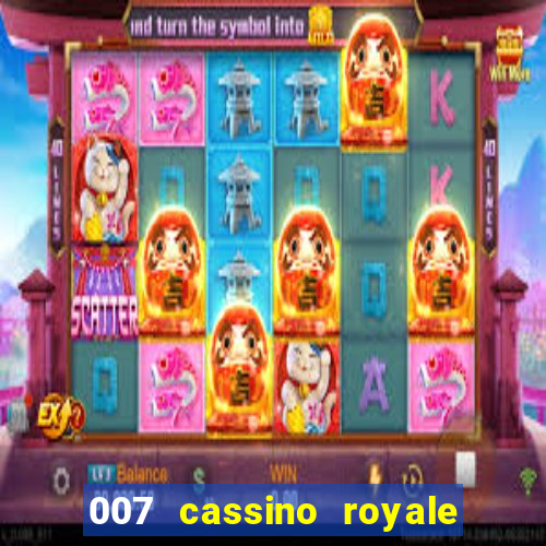 007 cassino royale download dublado 4shared