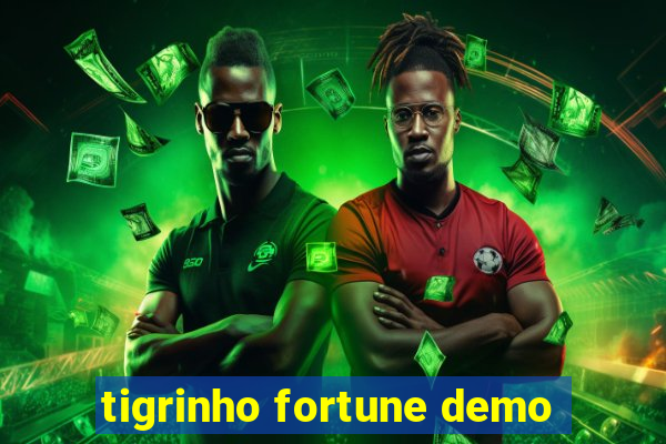 tigrinho fortune demo