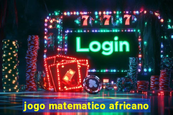 jogo matematico africano