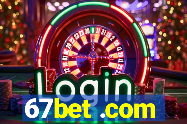 67bet .com