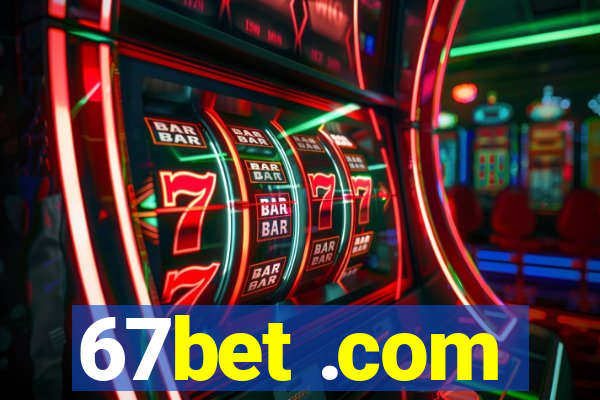 67bet .com