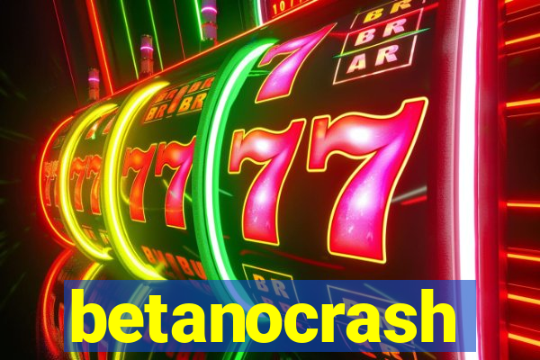 betanocrash