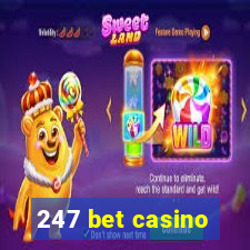 247 bet casino