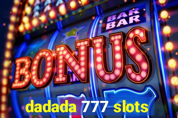 dadada 777 slots