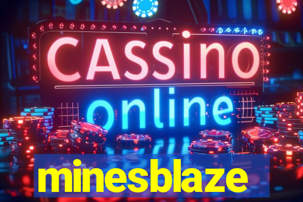 minesblaze