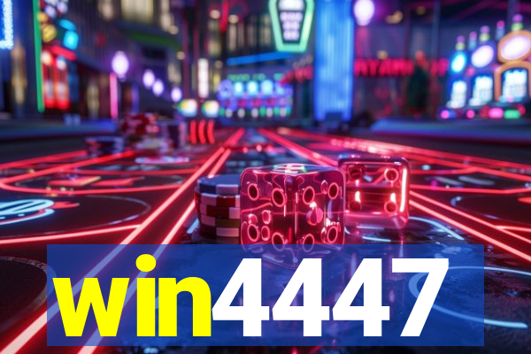 win4447