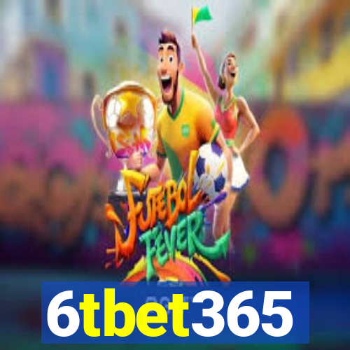 6tbet365