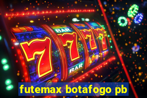 futemax botafogo pb