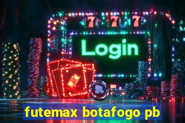 futemax botafogo pb