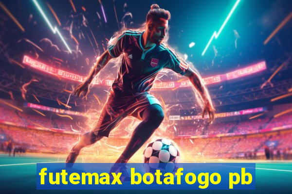 futemax botafogo pb