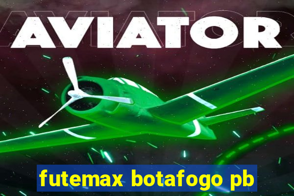 futemax botafogo pb