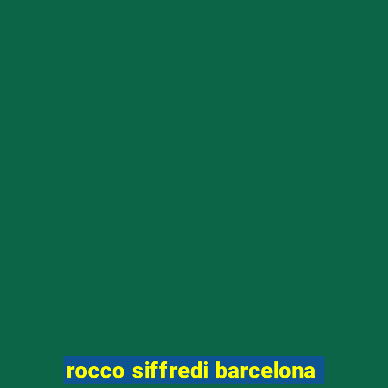 rocco siffredi barcelona