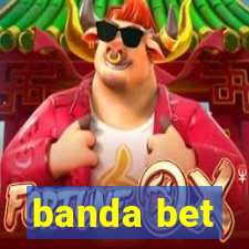 banda bet