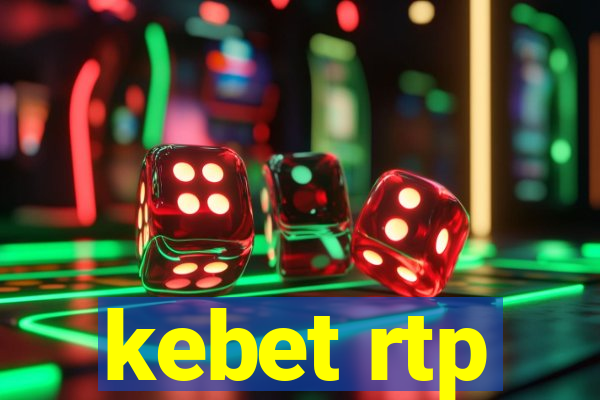 kebet rtp