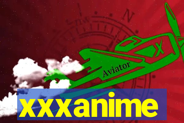 xxxanime