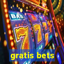 gratis bets