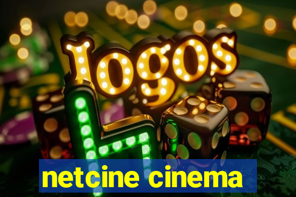 netcine cinema