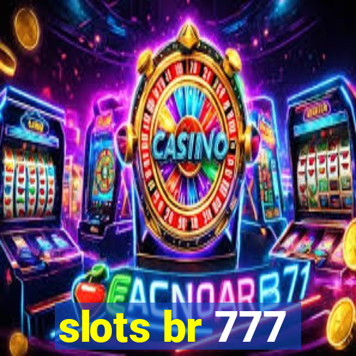 slots br 777