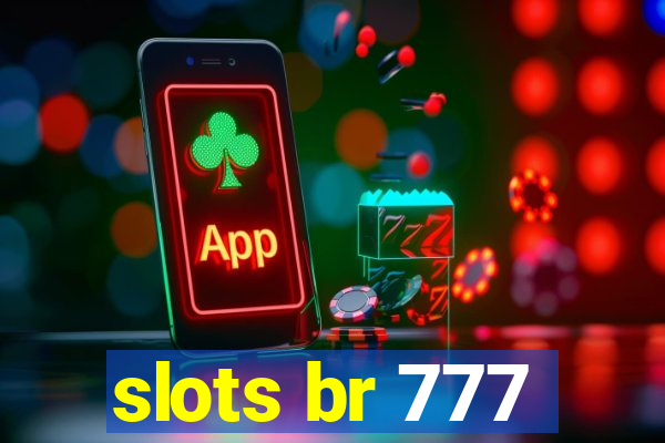 slots br 777