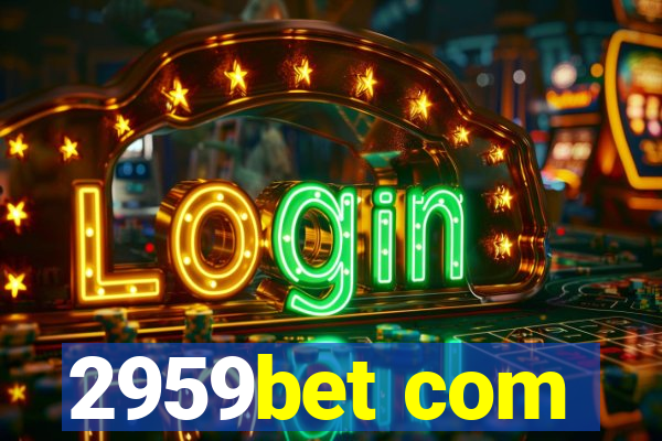 2959bet com