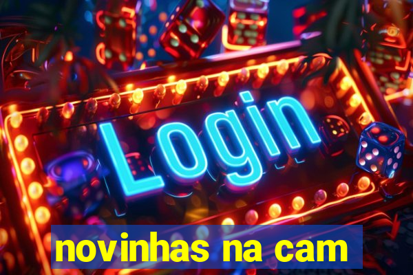 novinhas na cam