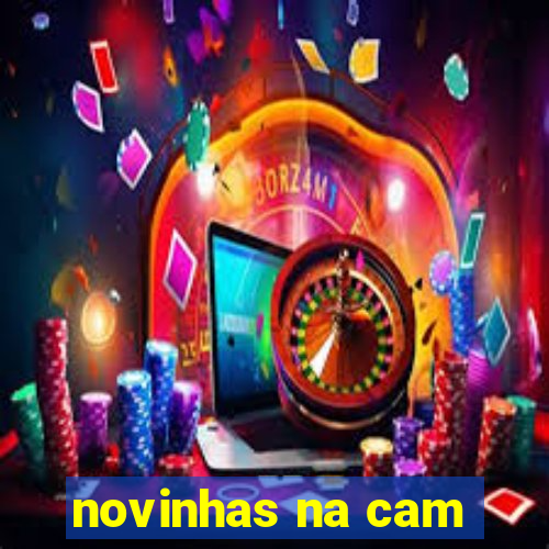 novinhas na cam