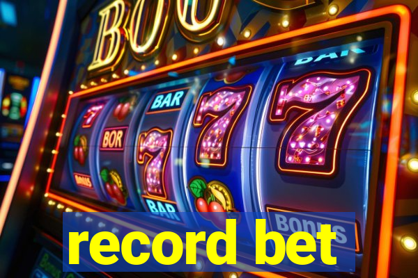 record bet